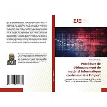 Procédure de dédouanement de matériel informatique conteneurisé à l'import: Le cas de Socatram-ci (Société Africaine de Transit et de Manutention en Côte d'Ivoire)