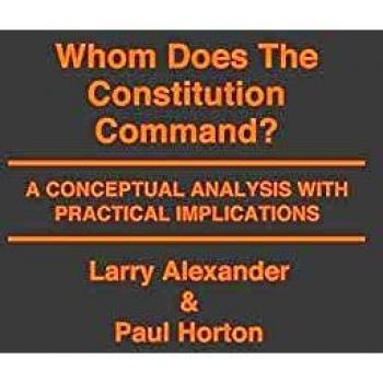 Whom Does the Constitution Command?: A Conceptual Analysis with Practical Implications