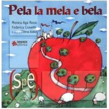 Pela la mela e bela