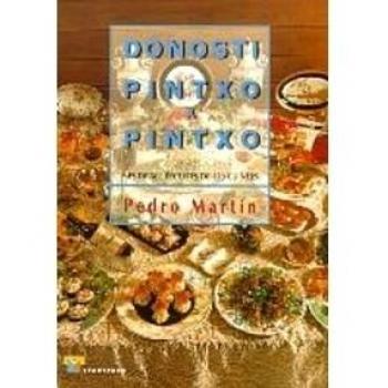 Donosti pintxo a pintxo (catalán). Més de 500 receptes de 150 cuiners