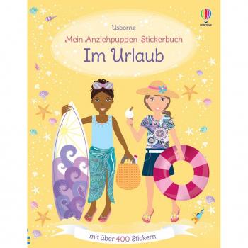 Mein Anziehpuppen-Stickerbuch: Im Urlaub