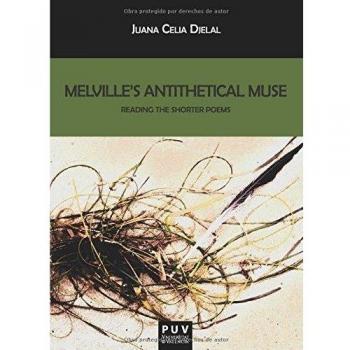 Melville's Antithetical Muse. NUEVO. Envío URGENTE (IMOSVER)