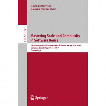 Mastering Scale and Complexity in Software Reuse