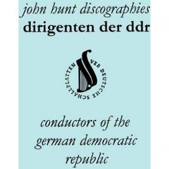 Dirigenten Der Ddr. Conductors of the German Democratic Republic. 5 Discographies. Otmar Suitner, Herbert Kegel, Heinz Rgner (Rogner), Heinz Bongartz