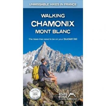 Walking Chamonix Mont Blanc: Real IGN Maps 1:25,000 by Andrew McCluggage