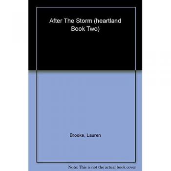Lauren Brooke After The Storm (Heartland)