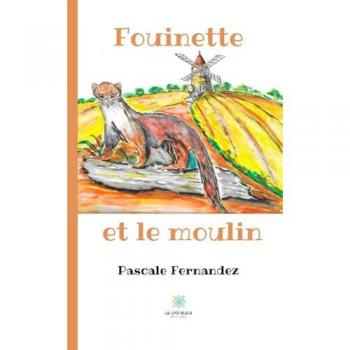 Fouinette et le moulin