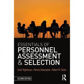 Essentials of Personnel Assessment and Selection by Guion & Robert M Robert M. Guion & Bowling Green State University & USA