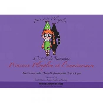 Princesse Plouplou et l'anniversaire: L'histoire de novembre (Princesse Plouplou (3-11))