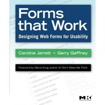 Forms that Work: Designing Web Forms for Usability (Interactive Technologies) (Morgan Kaufmann Series in Interactive Technologies)