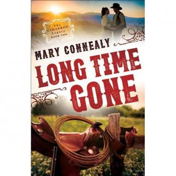 Long Time Gone, by Mary Connealy