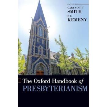 Oxford Handbook of Presbyterianism
