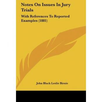 Notes On Issues In Jury Trials