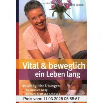 Vital & beweglich ein Leben lang