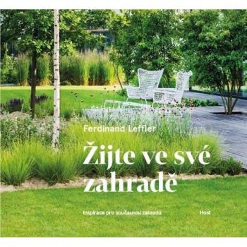 ÃÂ½ijte ve svÃÂ© zahradÃÂ