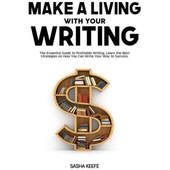 Make a Living with Your Writing