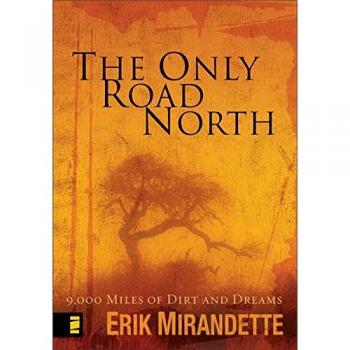 The Only Road North
