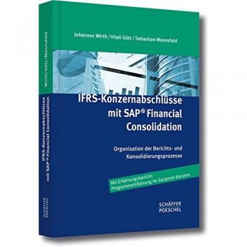 IFRS-Konzernabschlüsse mit SAP ® Financial Consolidation: Organisation der Berichts