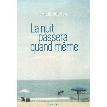 La nuit passera quand même