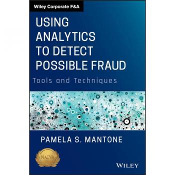 Using Analytics to Detect Possible Fraud by Pamela S. Mantone