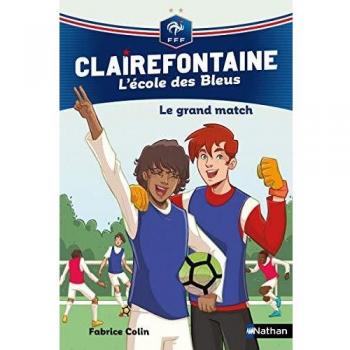 Clairefontaine, L'école des Bleus