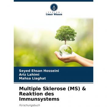 Multiple Sklerose (MS) & Reaktion des Immunsystems