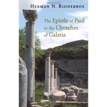 The Epistle of Paul to the Churches of Galatia