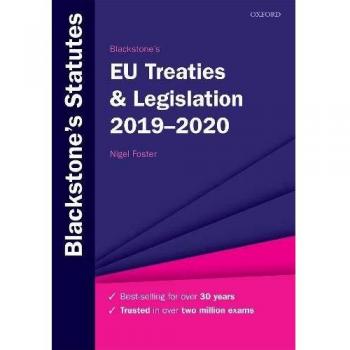 Blackstone's EU Treaties & Legislation 2019-2020