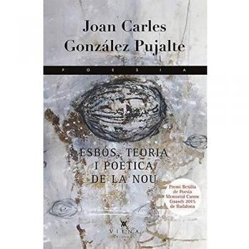 Esbós, Teoria I Poètica De La Nou: 197