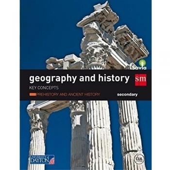 Geography and history. Secondary. Savia. Key Concepts: Prehistory and ancient history.