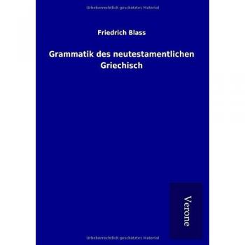 Grammatik des neutestamentlichen Griechisch