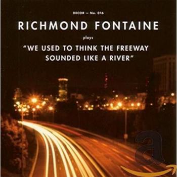 We Used to Think the Freeway Sounded Like a River