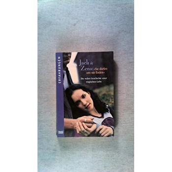 Jack und Zena. Sie dürfen uns nie finden: Die wahre Geschichte einer tragischen Liebe (Bastei-Lübbe Taschenbücher)