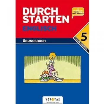 Franz Zach Durchstarten Englisch: Durchstarten In Englisch. Dein Übungsbuch. Für Die 5. Schulstufe. Neubearbeitung: Mit Lösungen