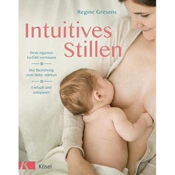 Intuitives Stillen: Einfach und entspannt