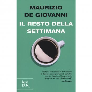 Il resto della settimana