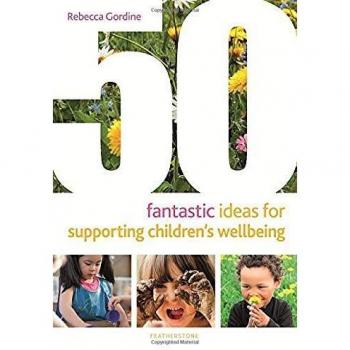 50 Fantastic Ideas for Supporting Children's Wellbeing