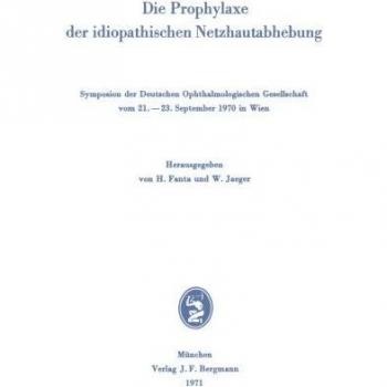 Die Prophylaxe der idiopathischen Netzhautabhebung