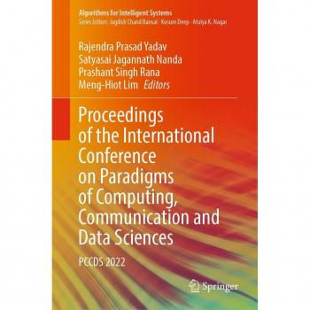 Proceedings of the International Conference on Paradigms of Computing Communication and Data Sciences