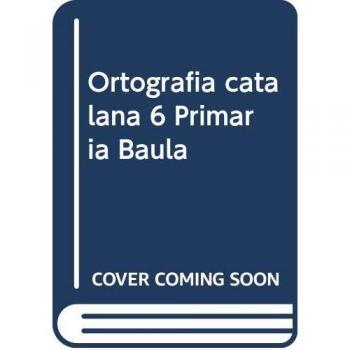 (Cat).(18).Quad.Ortografia 6E.Primaria [Livre en VO]