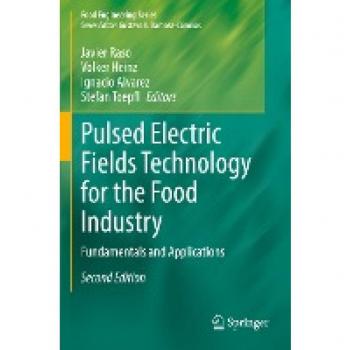 Pulsed Electric Fields Technology for the Food Industry
