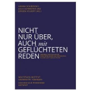 Schirovsky, Hanna: Nicht nur über, auch mit Geflüchteten reden