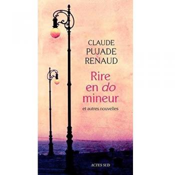 Rire en do mineur : Et autres nouvelles