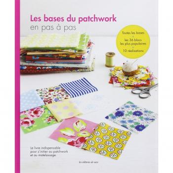 LES BASES DU PATCHWORK