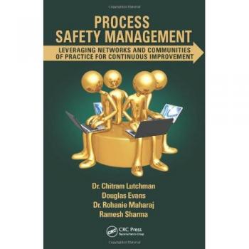 Process Safety Management: Leveraging Networks and Communities of Practice for Continuous Improvement