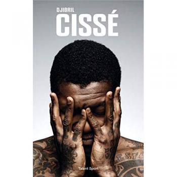 Djibril Cissé Un Lion Ne Meurt Jamais