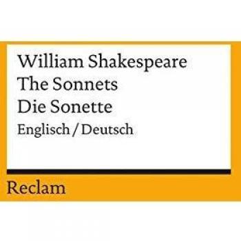 William Shakespeare The Sonnets/ Die Sonette [Zweisprachig]