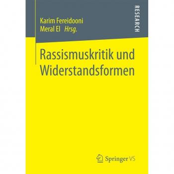 Rassismuskritik und Widerstandsformen