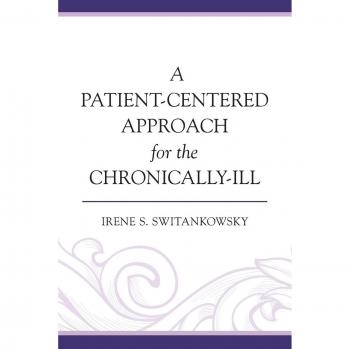Switankowsky, Irene S.: A Patient-Centered Approach for the Chronically-Ill