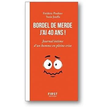 Bordel de merde j'ai 40 ans